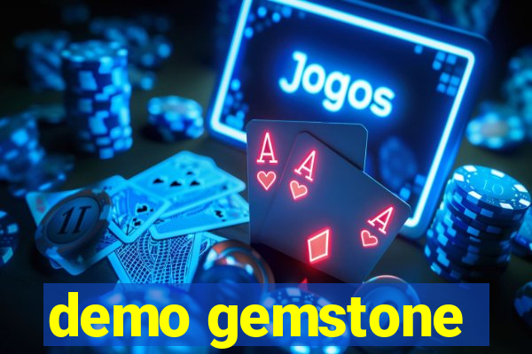 demo gemstone